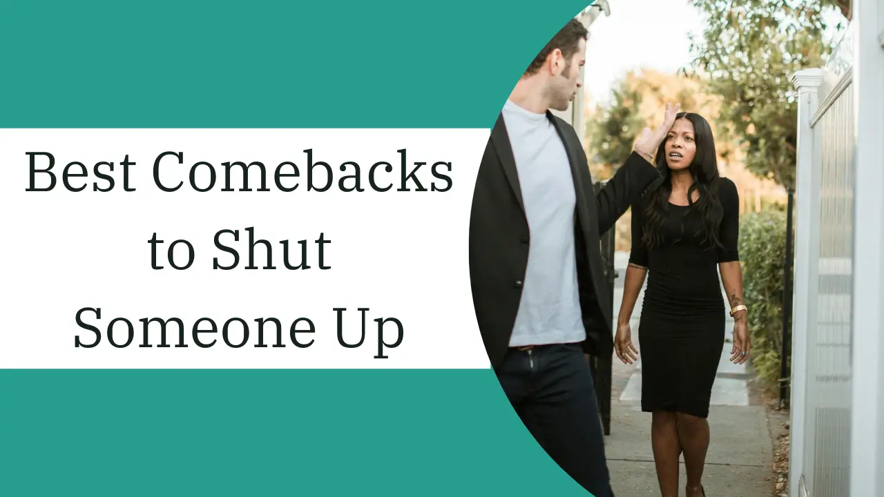 Best Comebacks to Shut Someone Up To Crush Nonsense