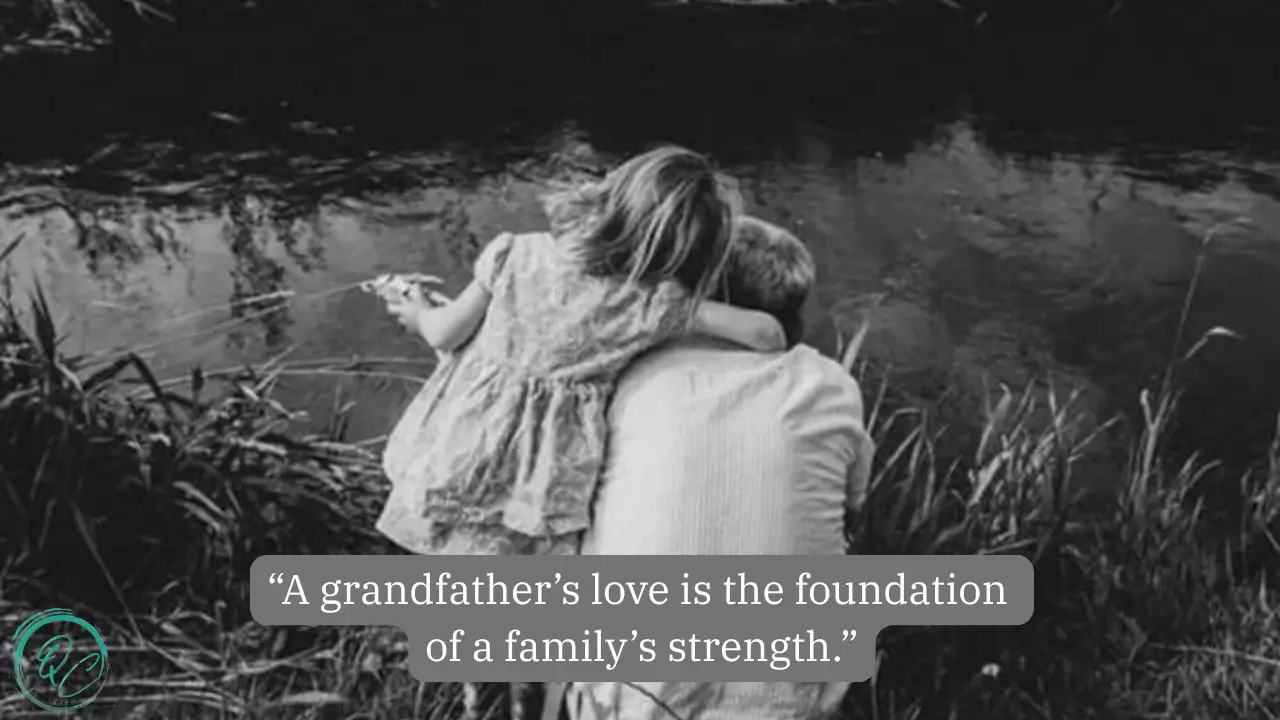 Inspirational Quotes For the Loss Of a Grandfather