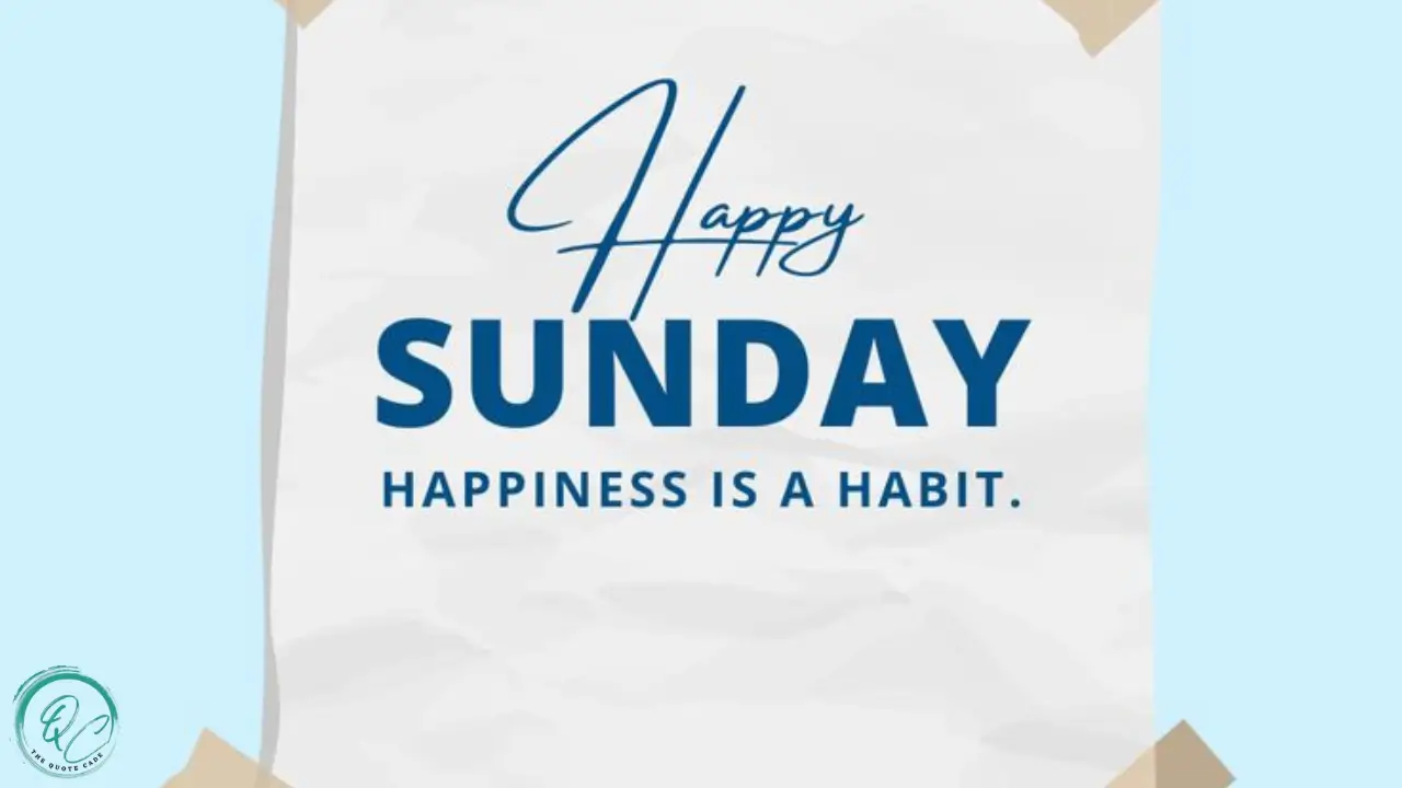 Inspiring Sunday Quotes to Brighten Your Week