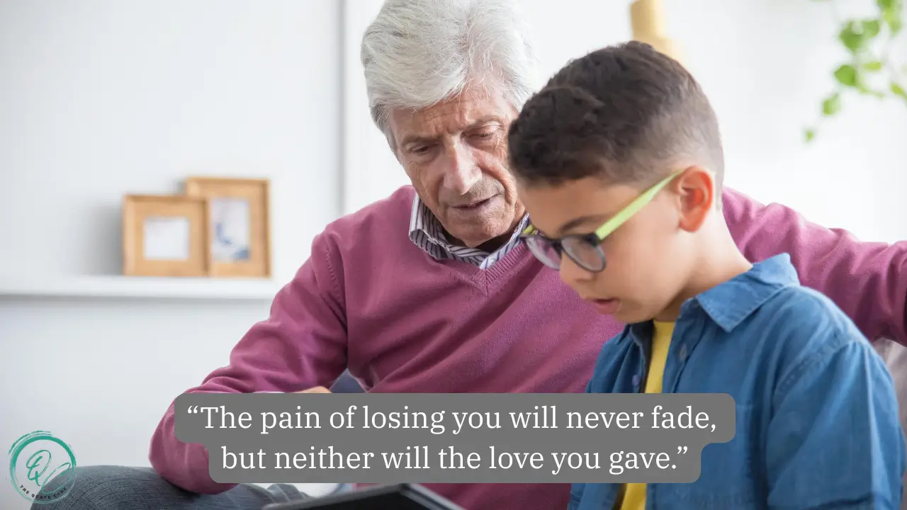 Losing A Grandparent Quotes: Showing Your Love