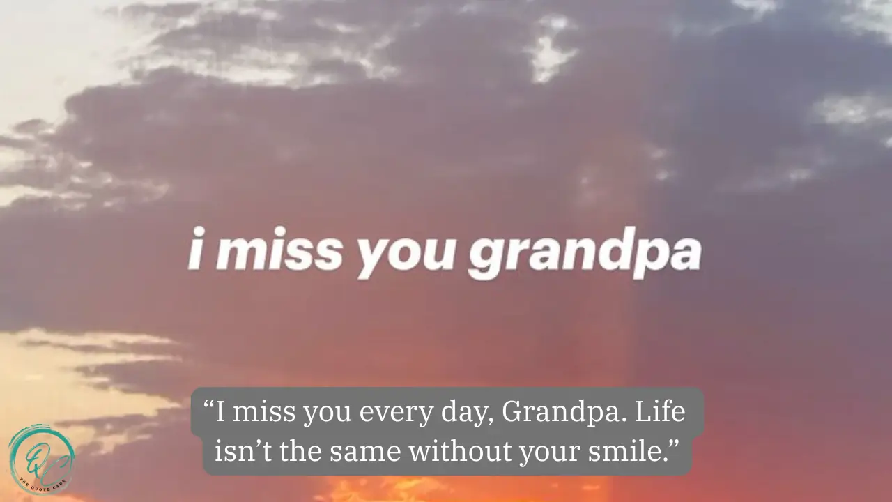 Miss You Grandpa Quotes