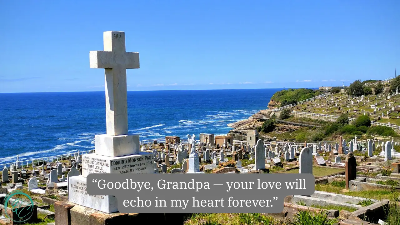 Quotes On Losing A Grandparent For A Final Goodbye