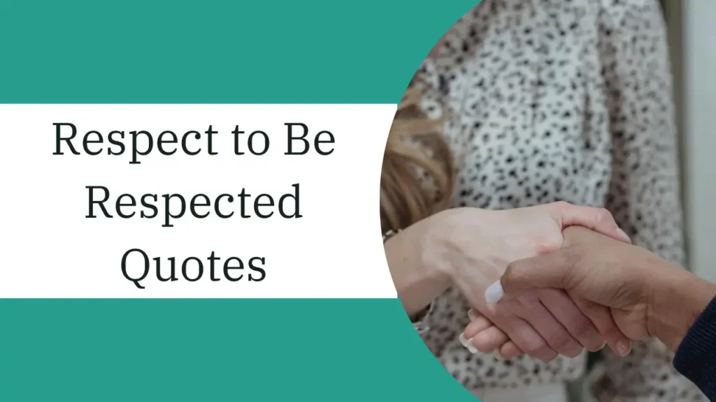 respect to be respected quotes