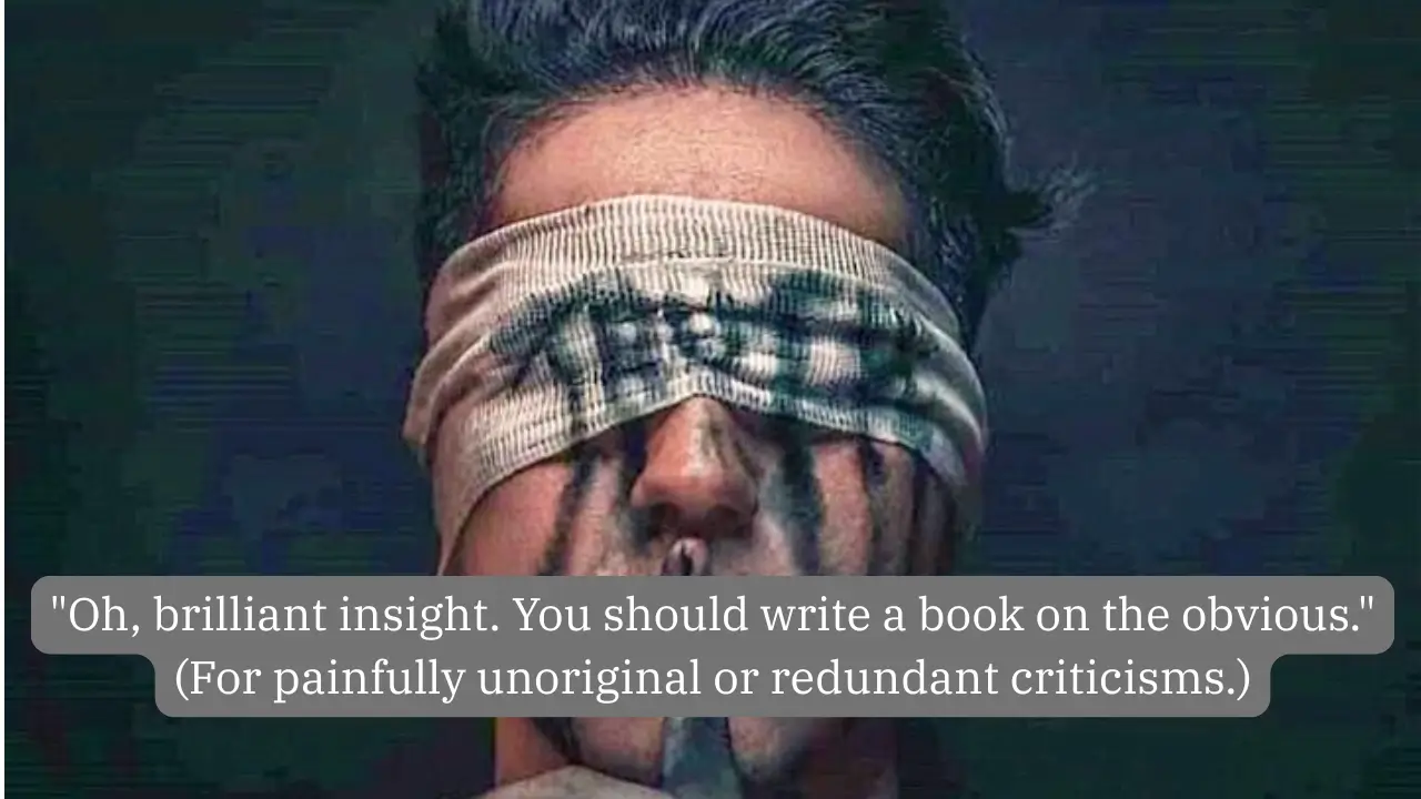 Sarcastic Comebacks to Shut Someone Up