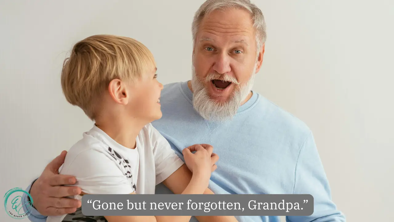  Short Condolence Quotes for Loss of Grandfather