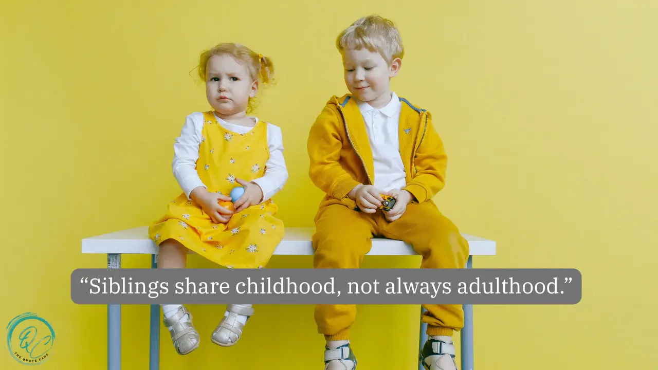 Siblings Are Best Friends, But Not Always