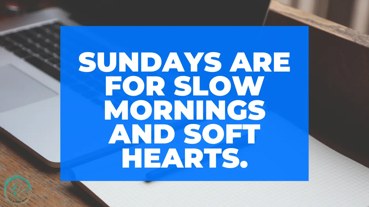 Sunday Instagram Captions (Mixed Tones)