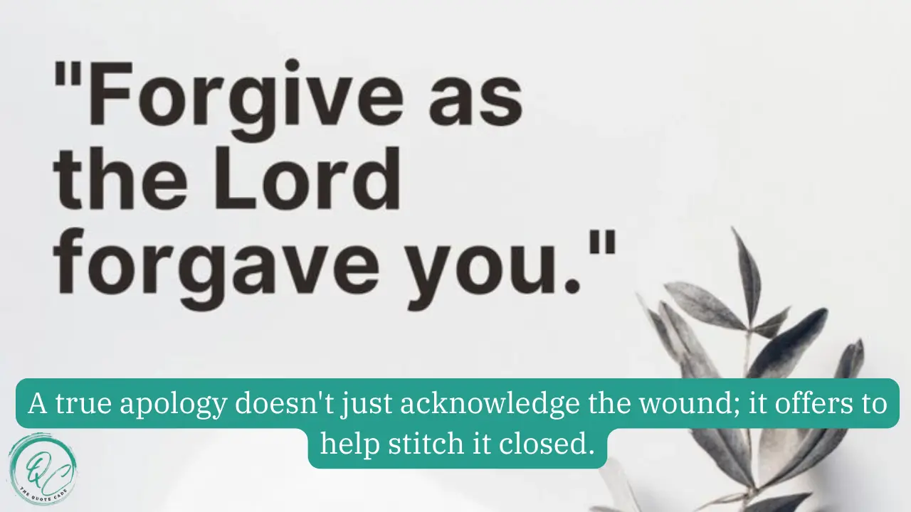 Asking for Forgiveness Quotes