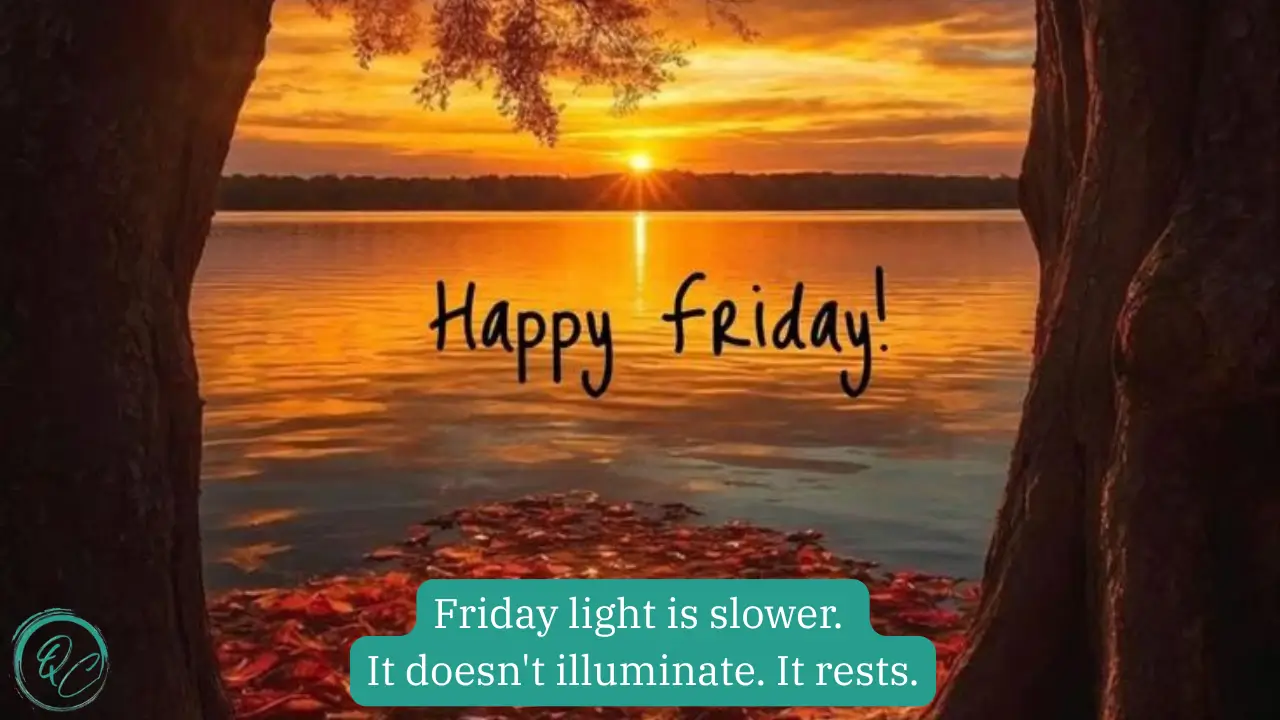 Beautiful Friday Quotes