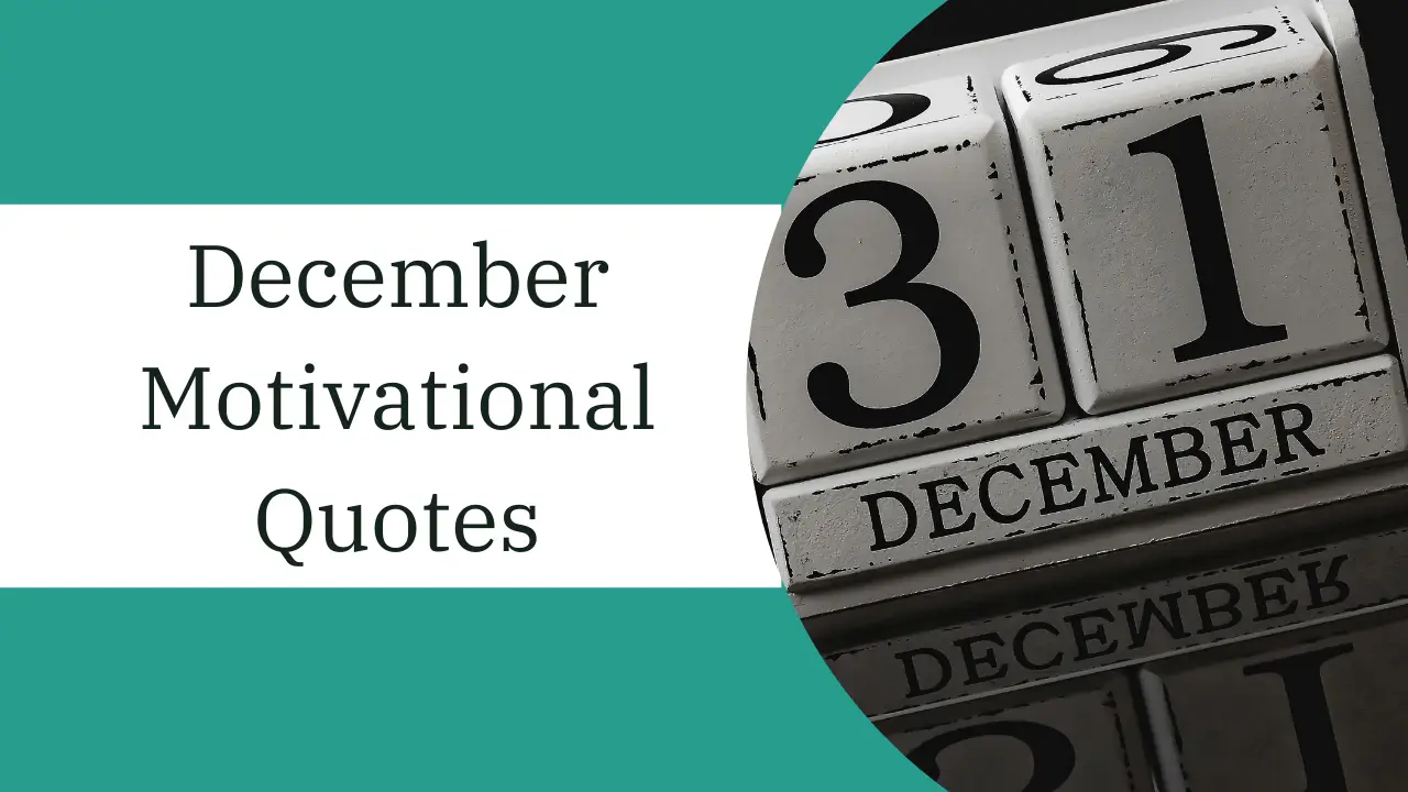 December Motivational Quotes To End With Hope