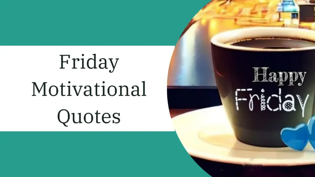 friday motivational quoes