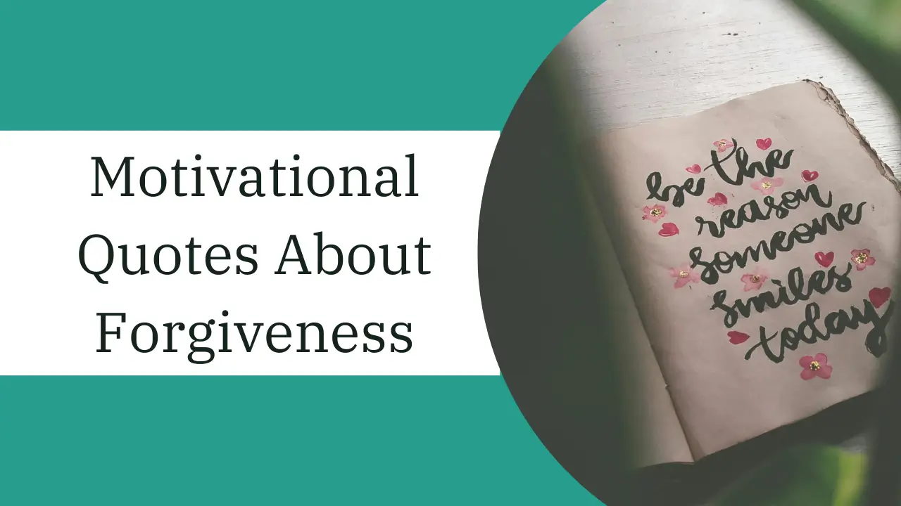 motivational quotes about forgiveness