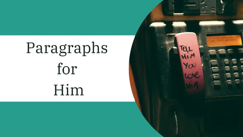 Heartfelt Paragraphs for Him To Feel Special