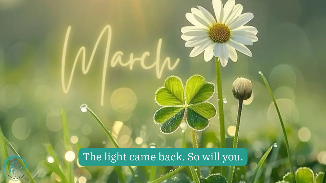 Short and Positive March Quotes 