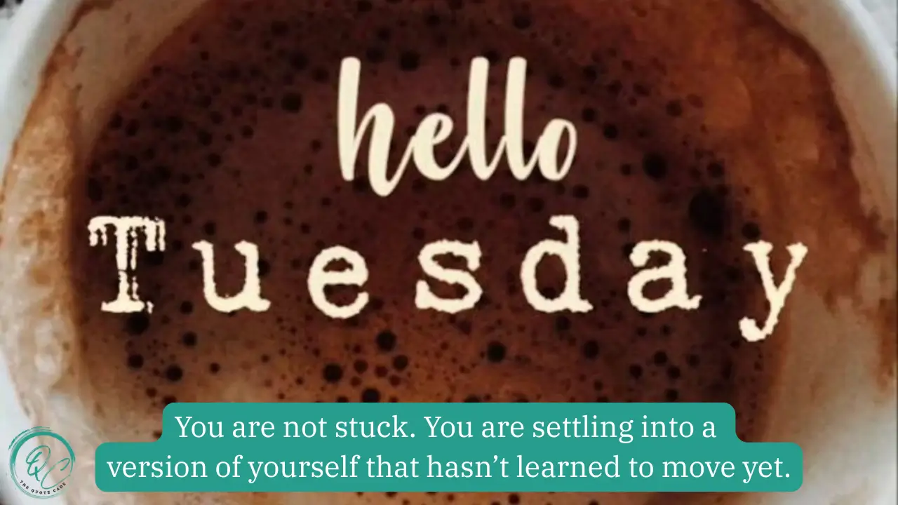 2. Tuesday Inspirational Quotes
