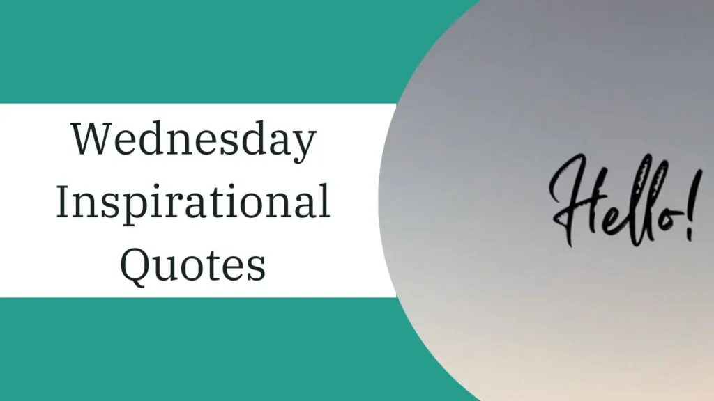 wednesday inpirational quotes