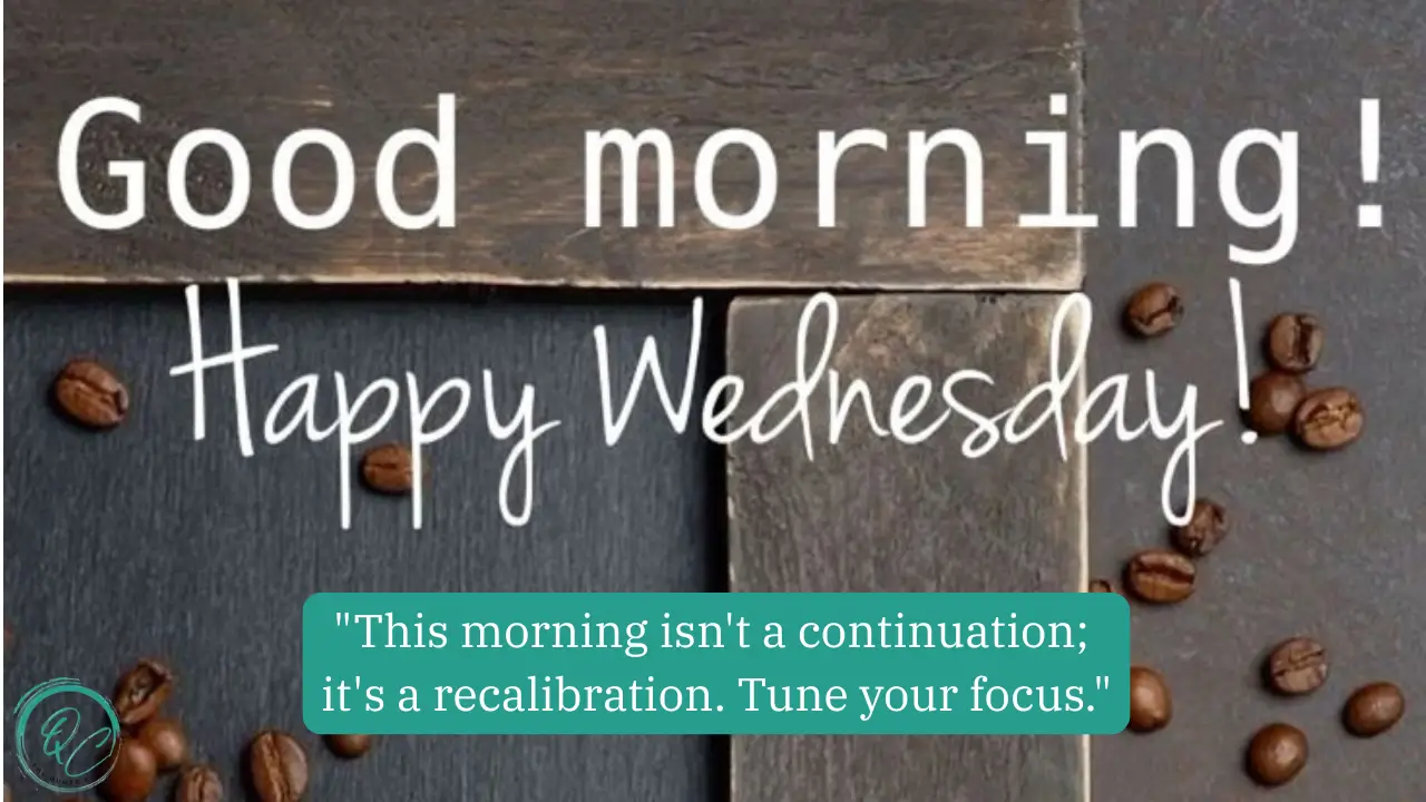 Wednesday Morning Quotes