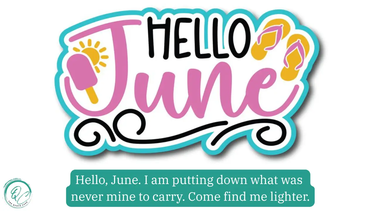 Hello, June Motivational Quotes