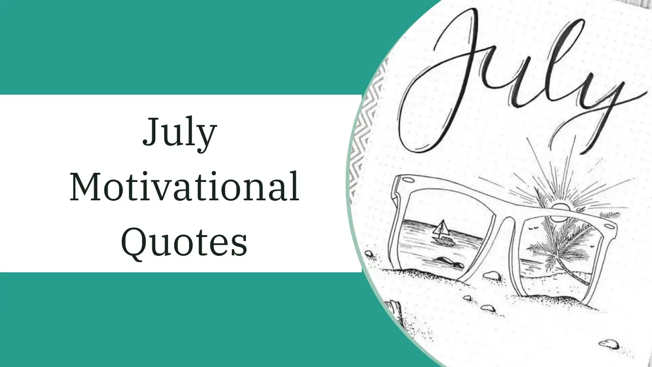 july motivational quotes
