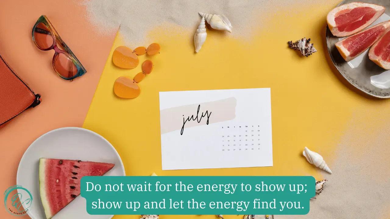 July Motivational Quotes For Work