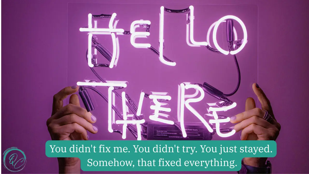 Thank You So Much for Being Here For Me