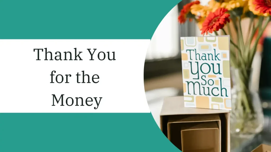 Thank You for the Money