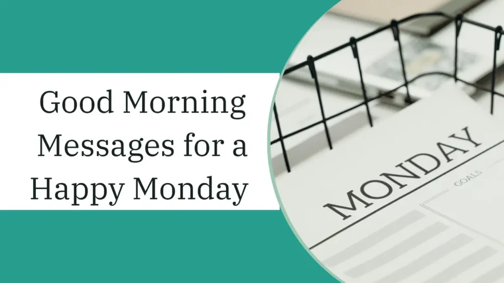 good morning messages for a happy Monday 