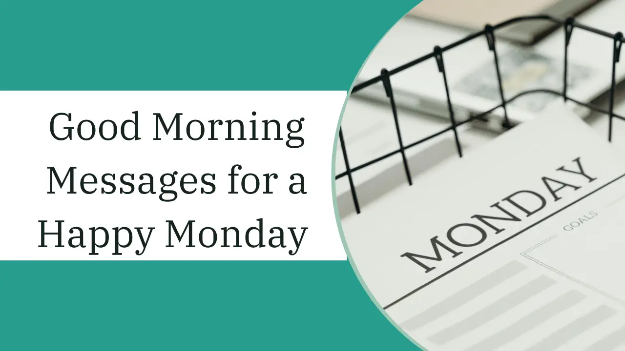 good morning messages for a happy Monday 