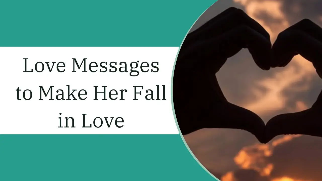 cute love messages to make her fall in love