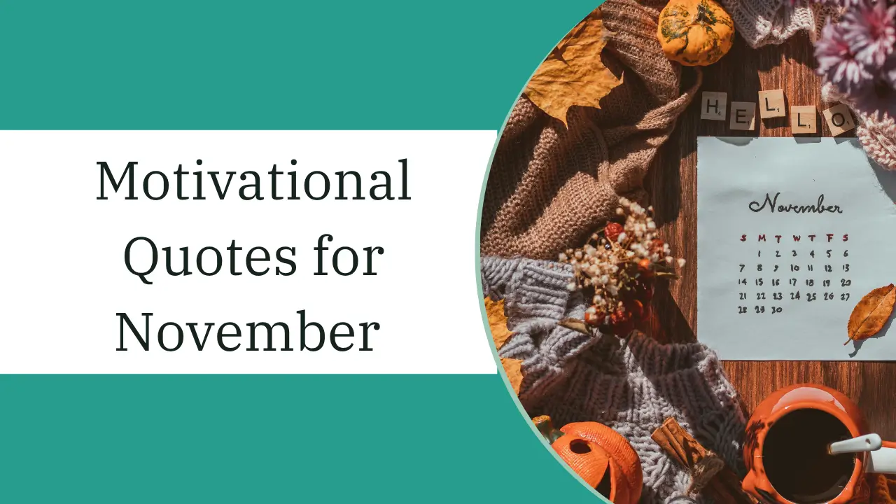 Motivational Quotes for November to Read Daily