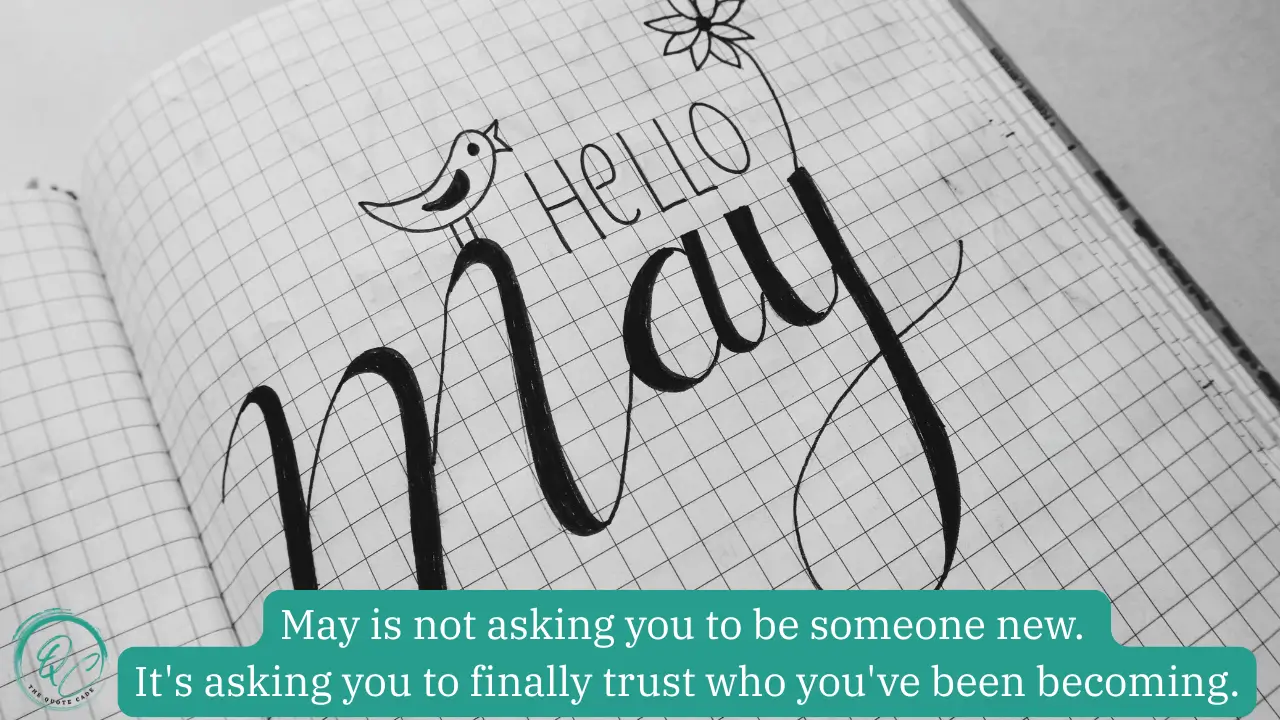 New Month, Hello May Quotes