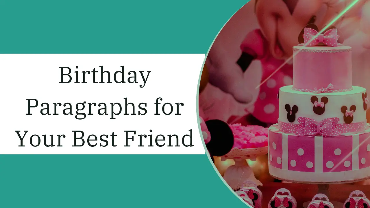 Birthday Paragraphs for Your Best Friend With Love & Gratitude birthday paragraphs for your best friend