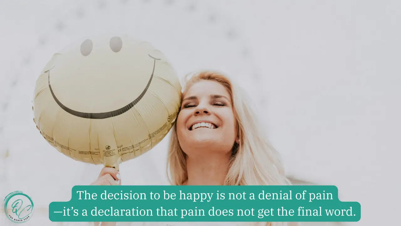 Choice to be Happy Quotes 