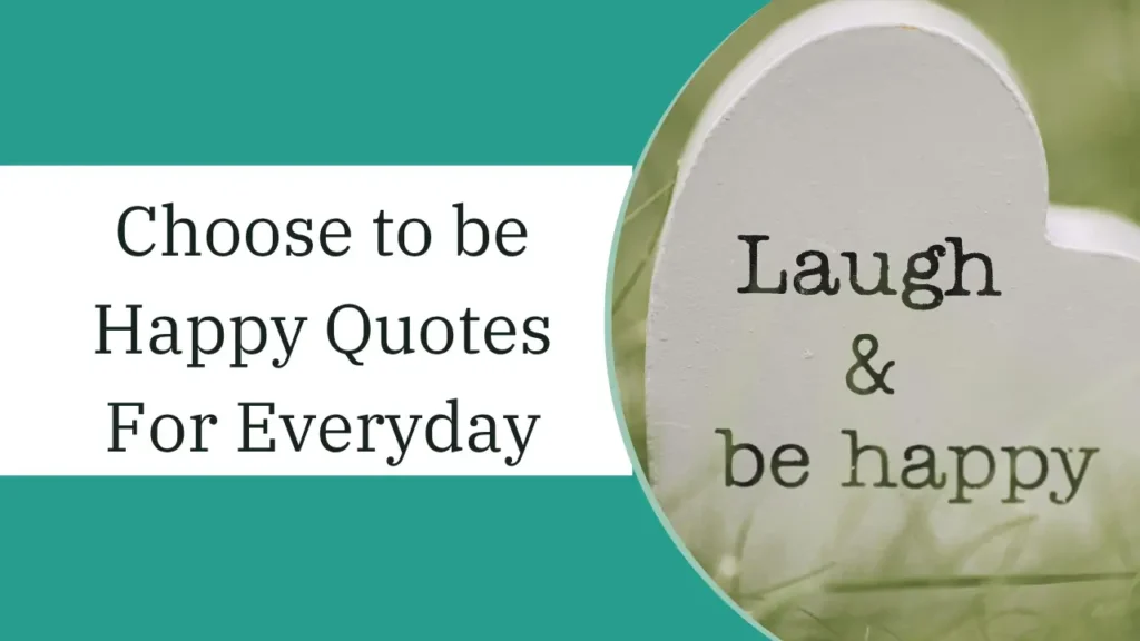 choose to be happy quotes
