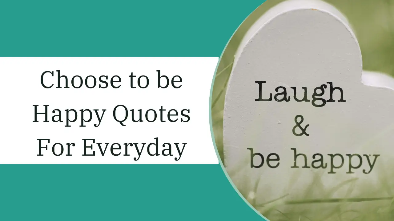 choose to be happy quotes
