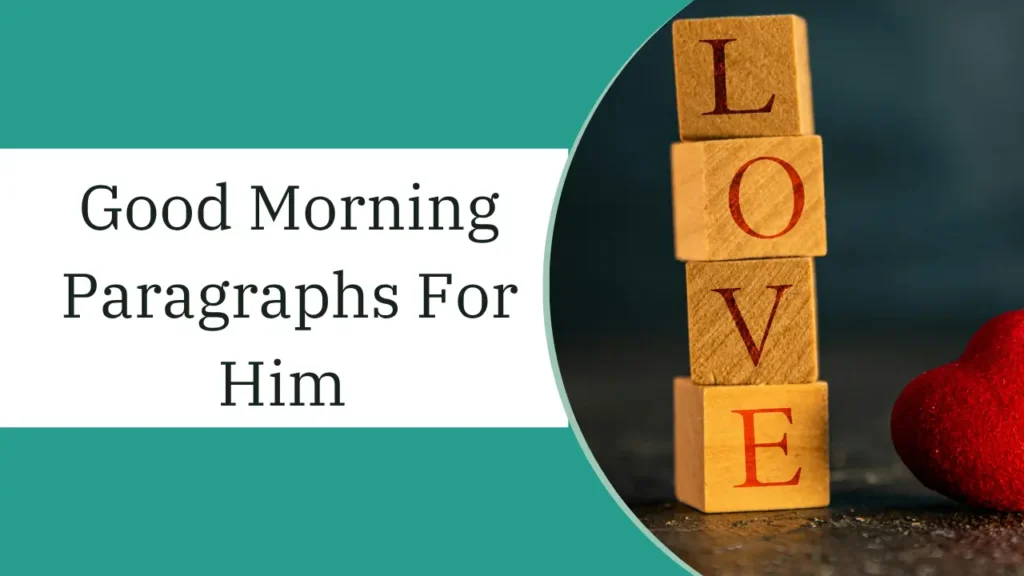 good morning paragraphs for him