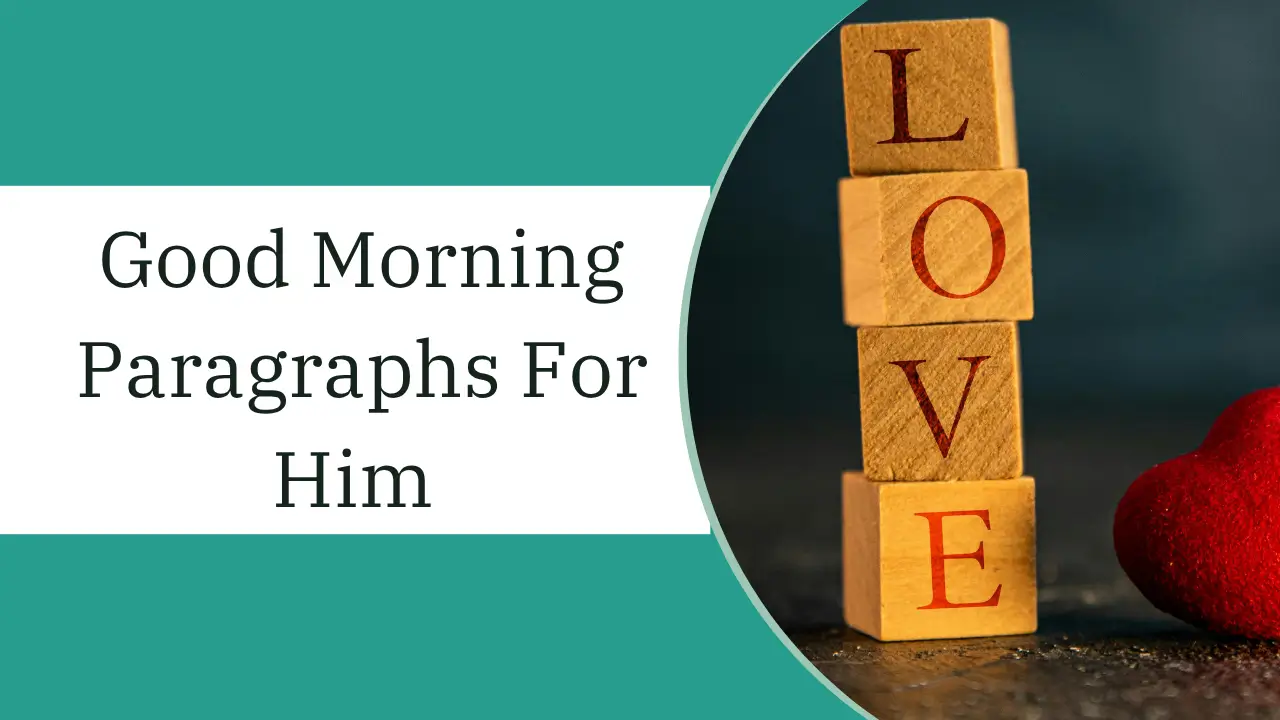 good morning paragraphs for him