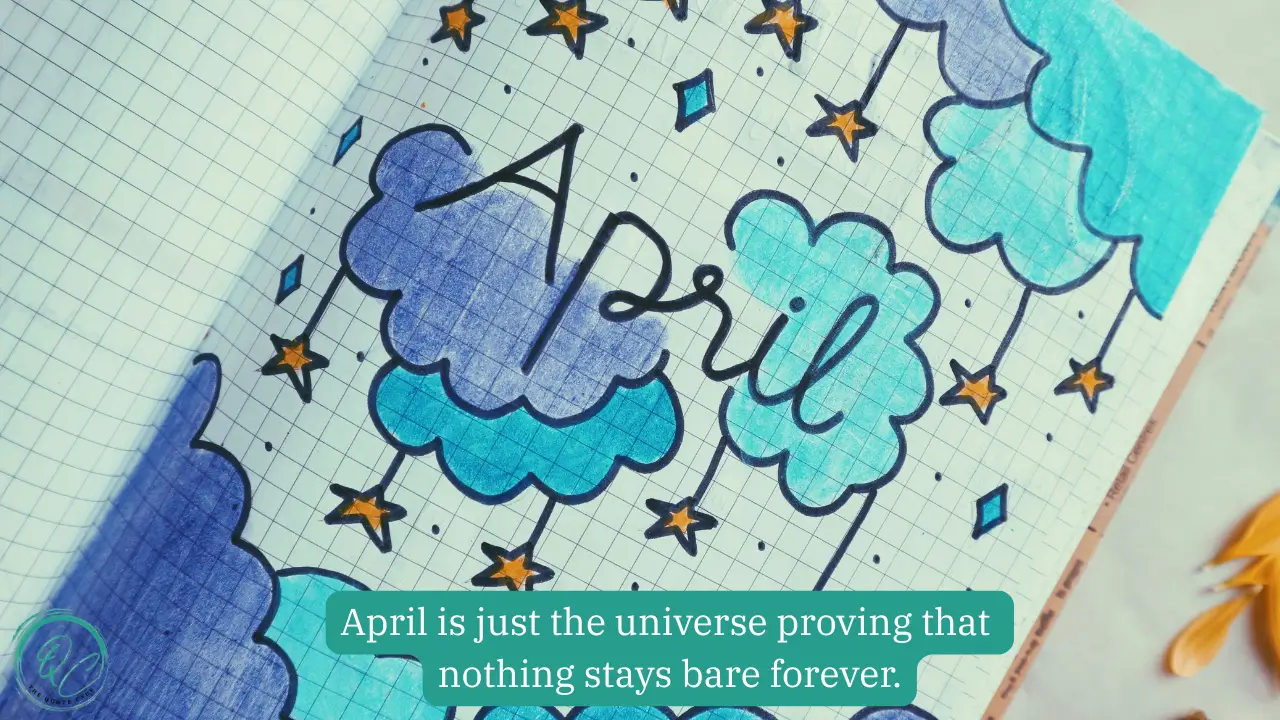 April Motivational Quotes To Start Summer With Energy Happy April Quotes