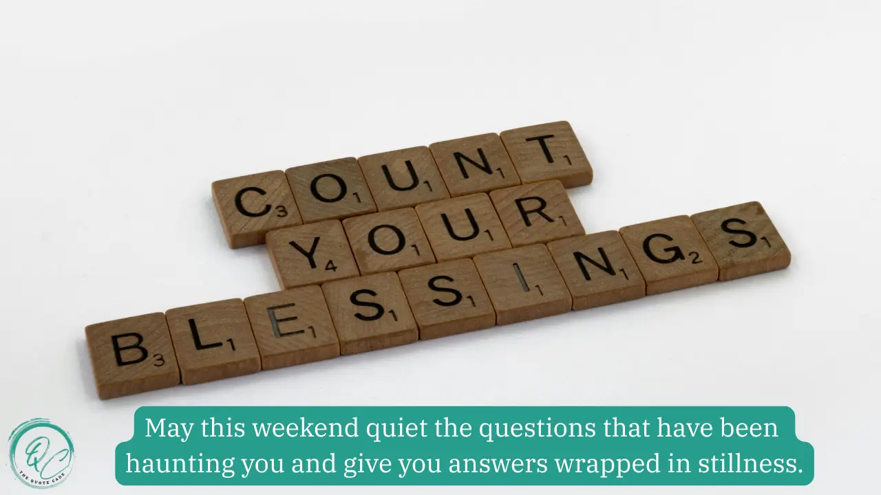 Happy Weekend Wishes and Blessings Quotes