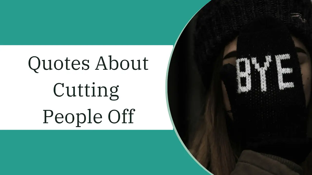 Quotes About Cutting People Off For Power And Peace