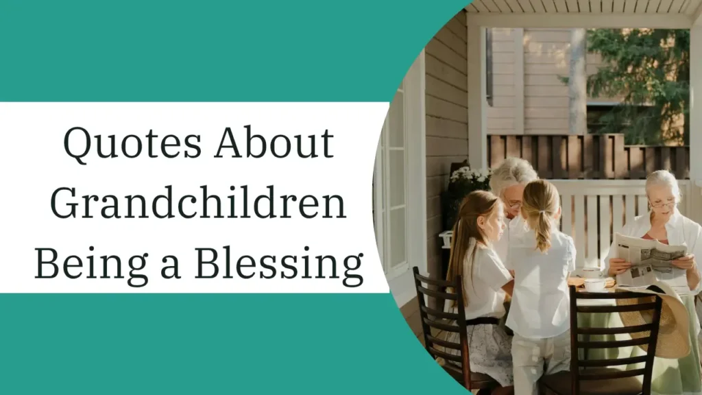 quotes about grandchildren being a blessing
