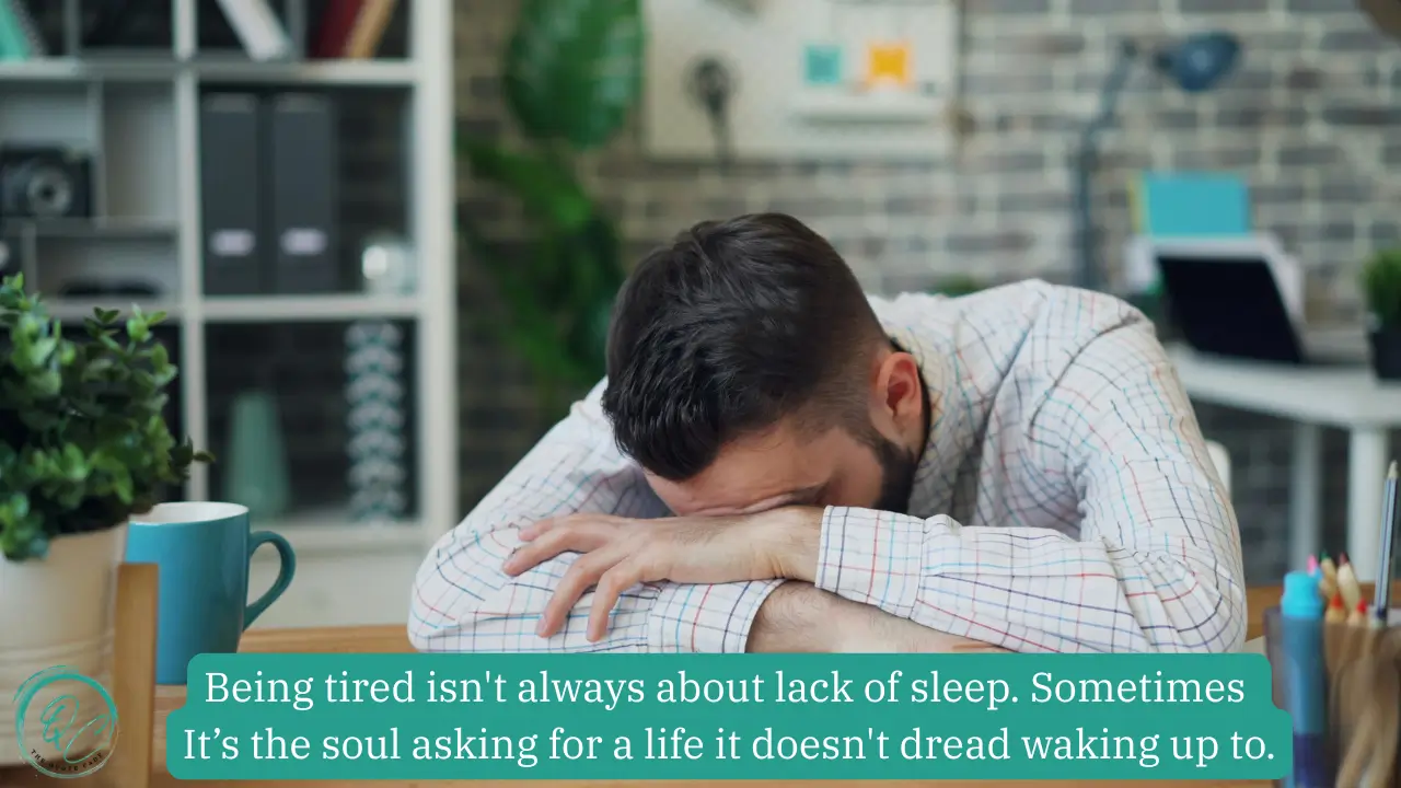 Tired Quotes About Life