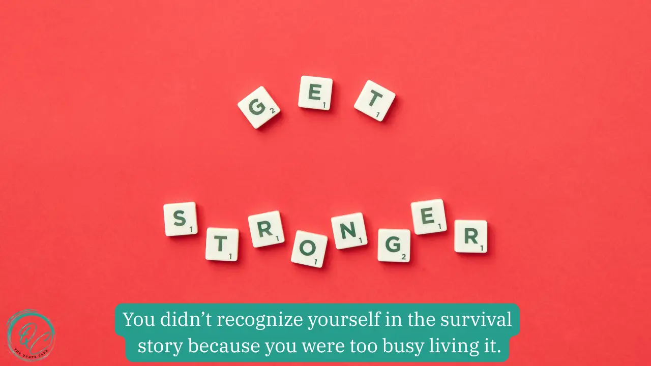 You’re Stronger Than You Seem Quotes